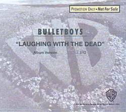 BulletBoys : Laughing with the Dead